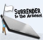 Image - Surrender to The Arsenal!